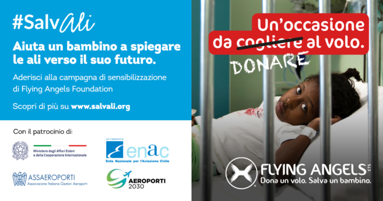 Torna la campagna #Salvali di Flying Angels Foundation per donare voli salvavita ai bambini in emergenza sanitaria